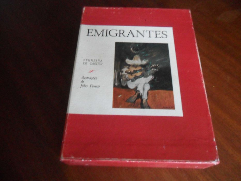 "EMIGRANTES" de Ferreira de Castro -  Ilustrações de Júlio Pomar - AUTOGRAFADO PELO AUTOR
