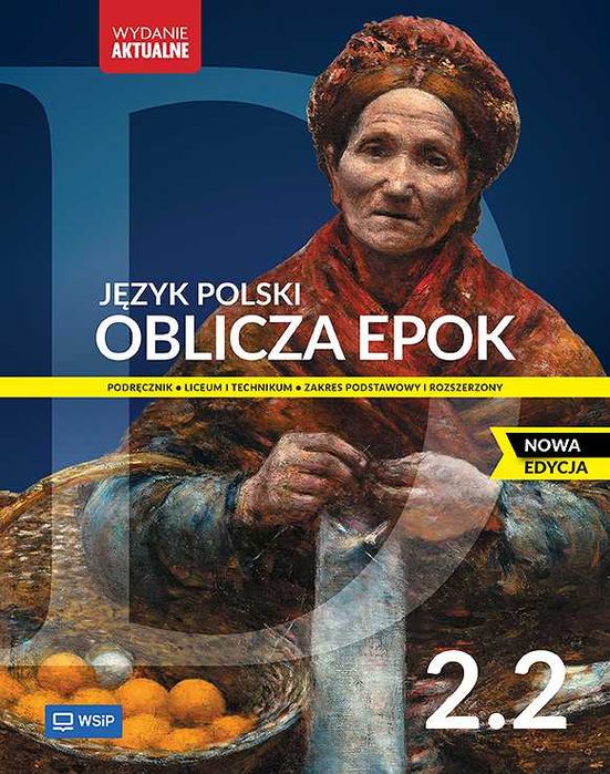 J. Polski LO 2 Oblicza epok podr. cz. 2 ZPiR WSiP. Wydanie Aktualne