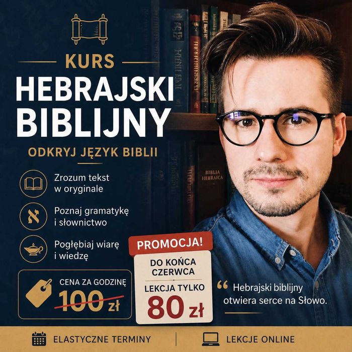 Kurs języka hebrajskiego biblijnego od podstaw z teologią biblijną