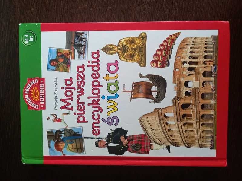 Moja pierwsza encyklopedia świata.