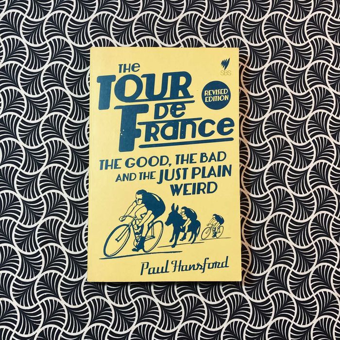 The Tour de France: The Good, The Bad and The Just Plan Weird