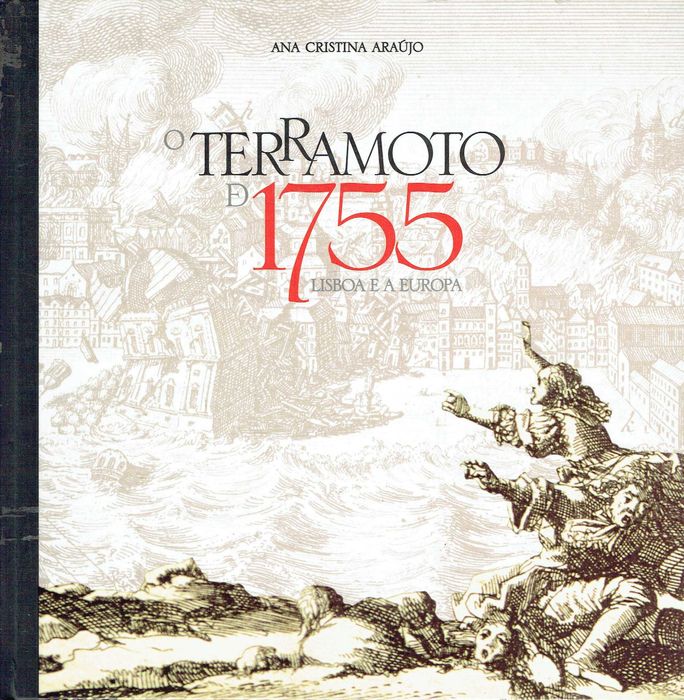2826 - CTT  O Terramoto de 1755: Lisboa e a Europa Ana Cristina Araújo