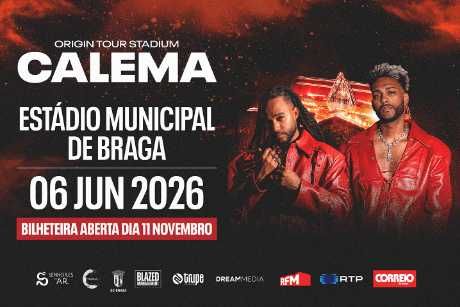 2 Bilhetes Calema – Estádio Municipal de Braga