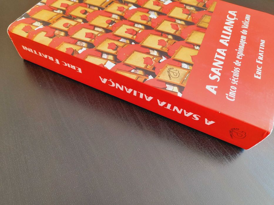 A Santa Aliança - Cinco séculos de espionagem do Vaticano