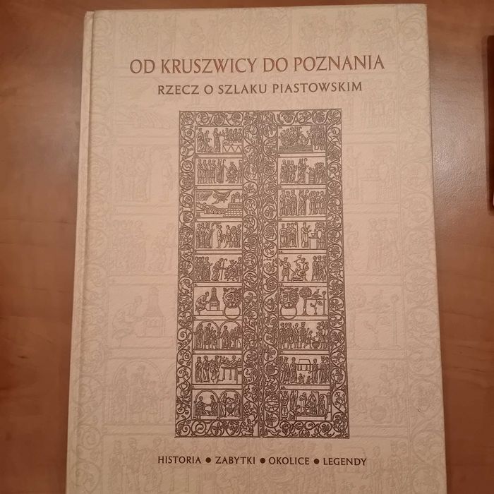 Książka "Od Kruszwicy do Poznania"