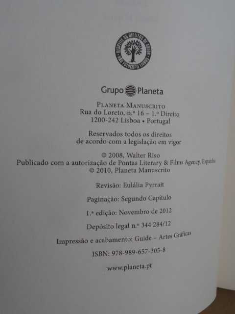 Amores Altamente Perigosos de Walter Riso - 1ª Edição