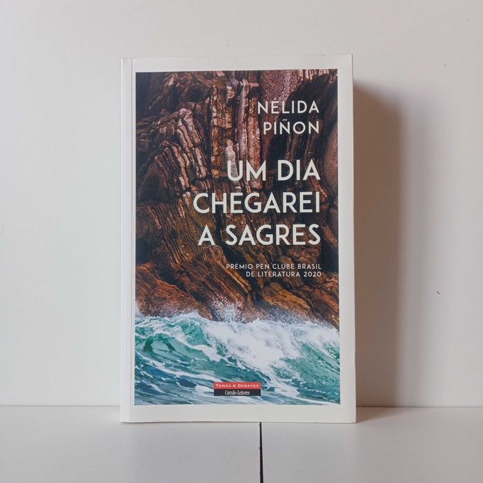 Um Dia Chegarei A Sagres - Nélida Piñon
