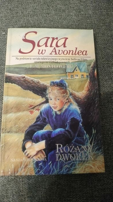 Sara w Avonlea - Różany Dworek | L.M. Montgomery | Retro 1995