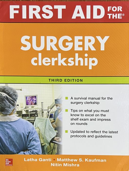 First Aid for the Surgery Clerkship, Third Edition. Latha Ganti