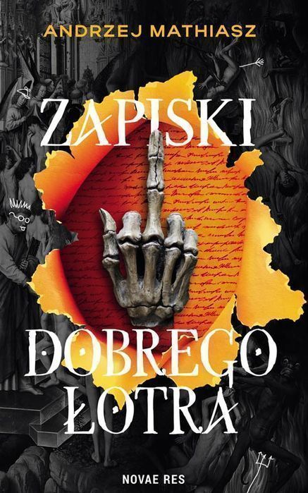 Zapiski Dobrego Łotra Novae Res