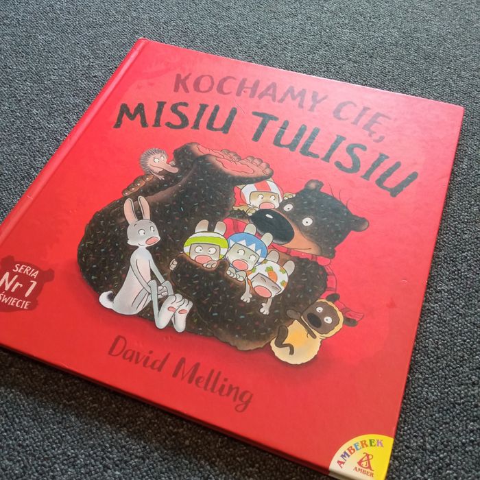 Bajka - Kochamy Cię Misiu Tulisiu