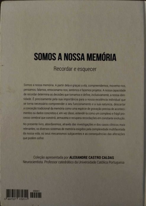 Somos a nossa memória - Recordar e esquecer