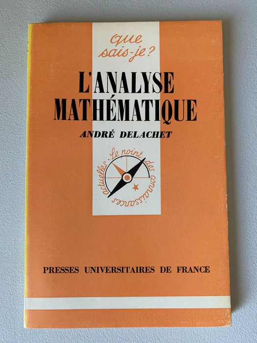 L'Analyse Mathématique, de André Delachet