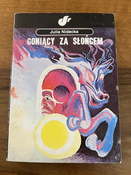 Goniący za słońcem - Julia Nidecka