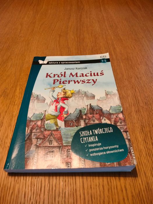 Król Maciuś Pierwszy - Janusz Korczak. Lektura z opracowaniem