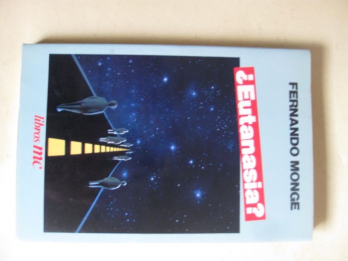 Eutanásia? de Fernando Monge