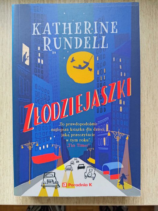 Catherine Rundell, Złodziejaszki