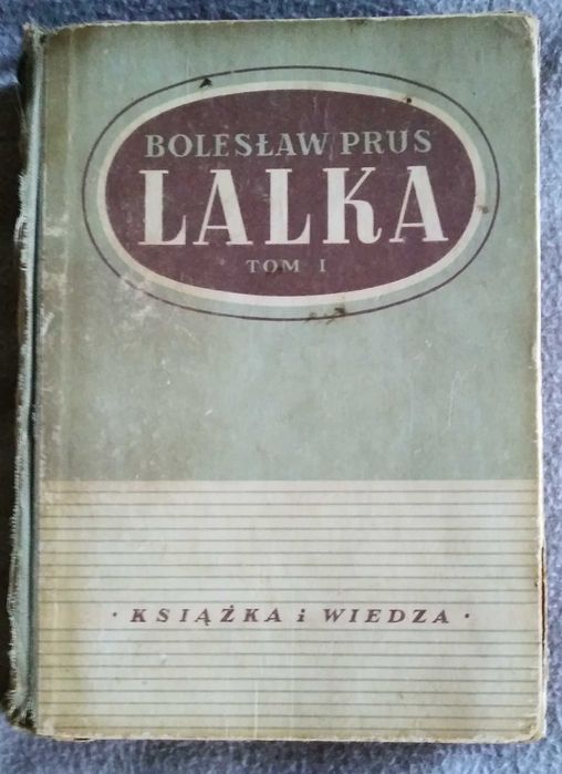 Bolesław Prus Lalka t. I 1949