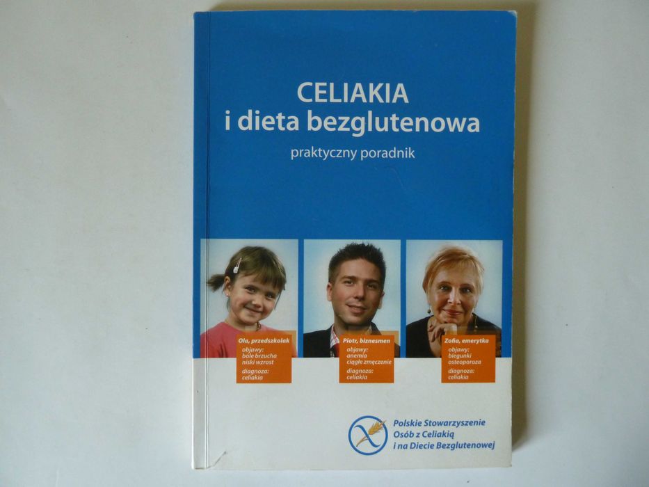 Celiakia i dieta bezglutenowa  praktyczny poradnik