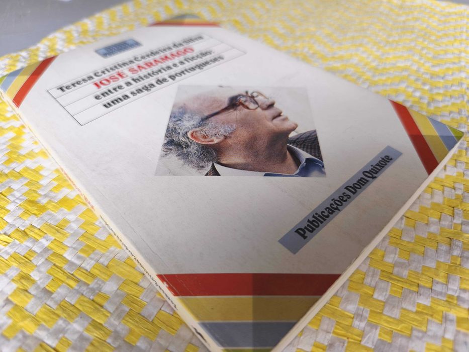 José Saramago, entre a história e a ficção - Teresa Cristina Cerdeira da Silva