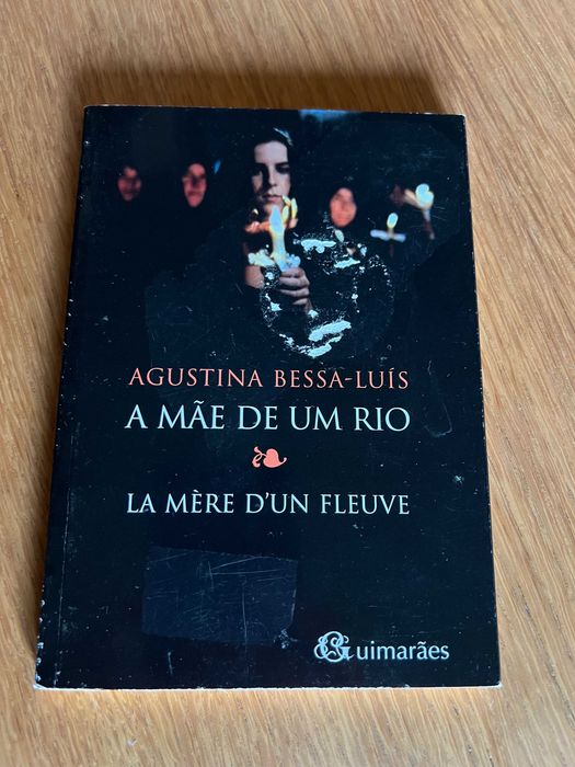 A MÃE DE UM RIO     Agustina Bessa-Luís
