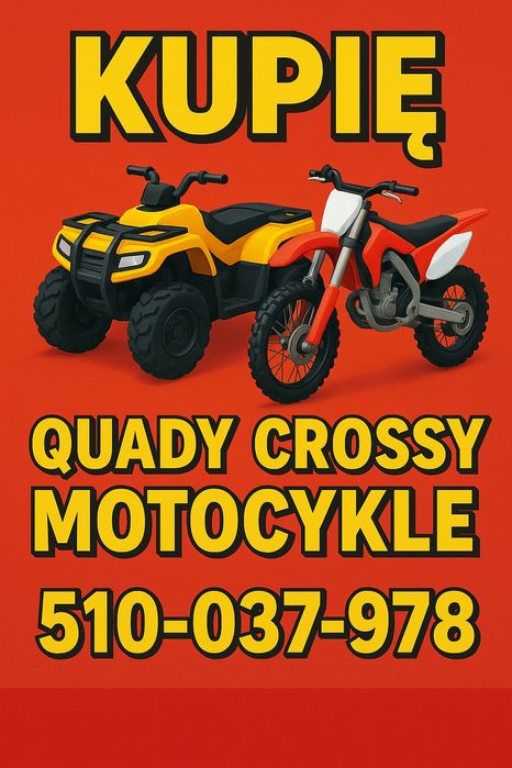 Skup Quadów Skuterów Motocykli Crossów Ciągników Samochodów Terenowych