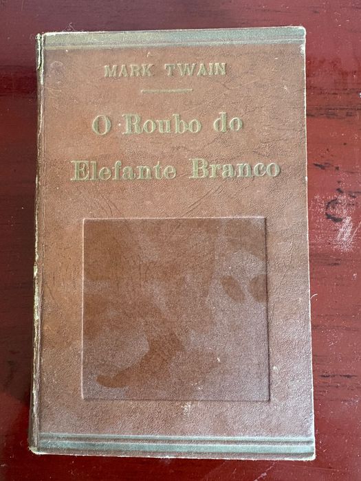 O Roubo do Elefante Branco - Mark Twain 1946