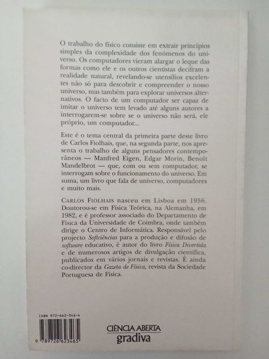 Universo, Computadores e tudo o resto - Carlos Fiolhais