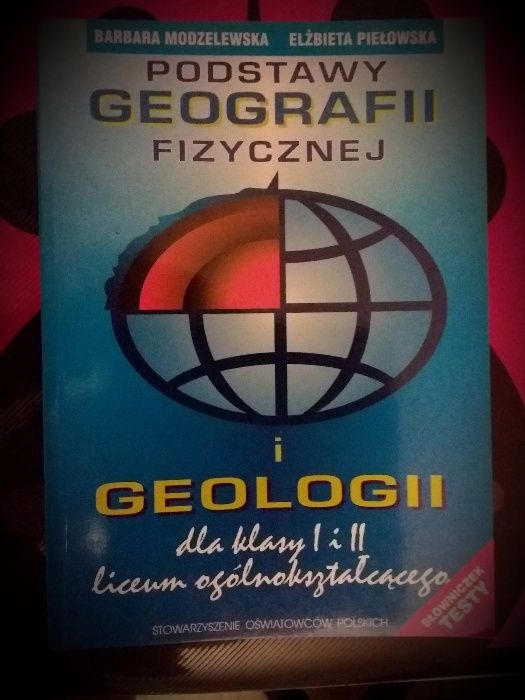 Podstawy geografii fizycznej i geologii Barbara Modzelewska Elżbieta P