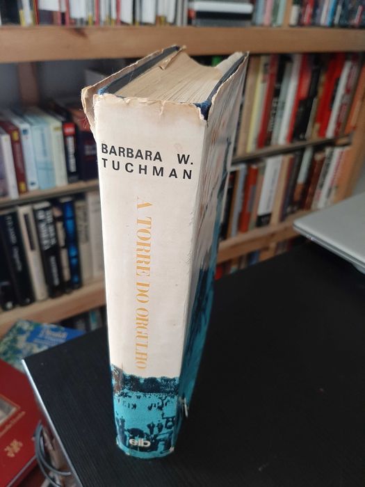 Barbara Tuchman – A Torre do Orgulho: Antes da Grande Guerra: 1890 14