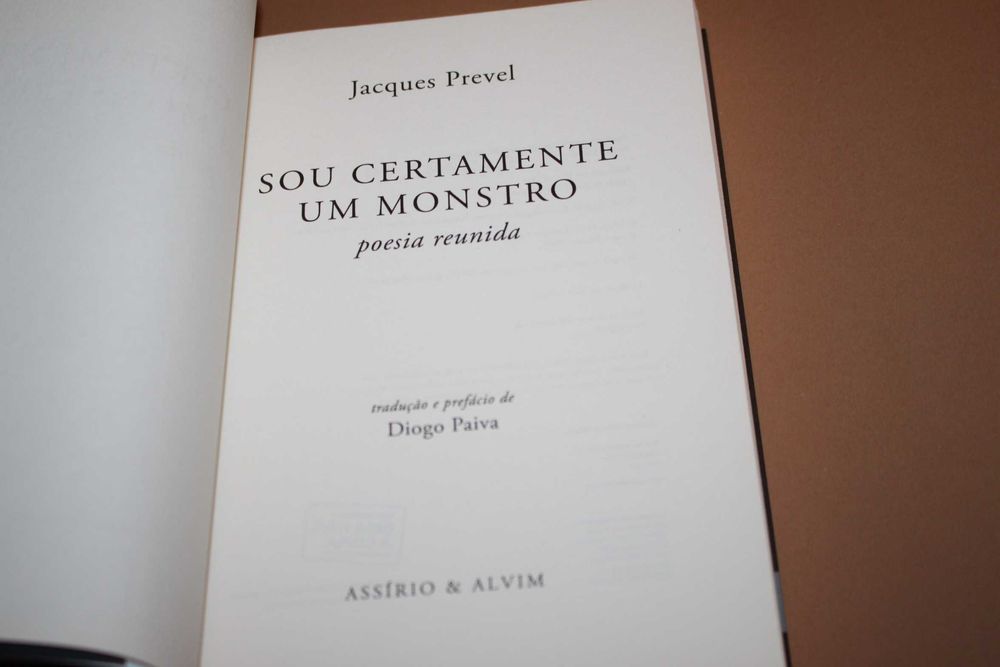 Sou Certamente um Monstro// Jacques Prevel