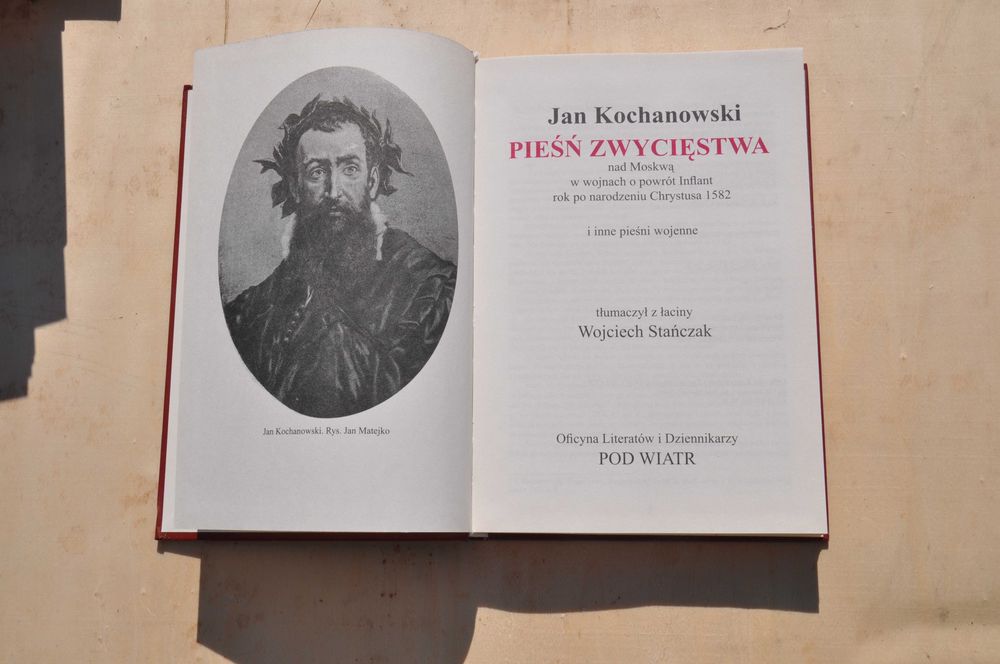 Pieśń zwycięstwa nad Moskwą. Jan Kochanowski. Tłum. Stańczak