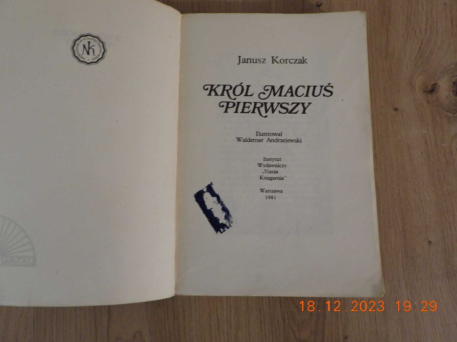 Król Maciuś Pierwszy. Janusz Korczak
