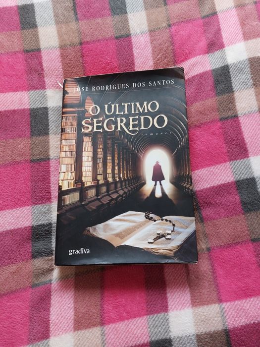 O último segredo - José Rodrigues dos Santos