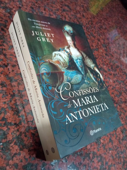 Confissões de Maria Antonieta - de Juliet Grey - NOVO