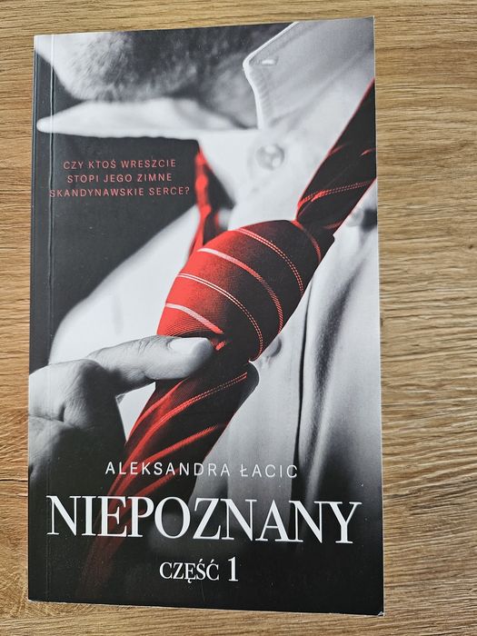 Niepoznany tom 1 Aleksandra Łacic