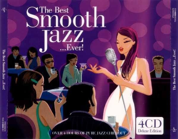 The Best Smooth Jazz ...Ever! – 4 x CD (Compilation)
