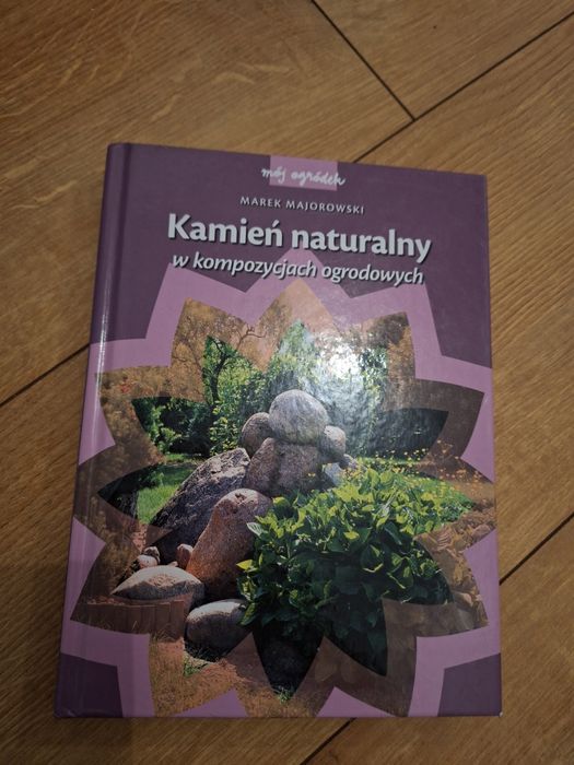 Książka Kamień naturalny w kompozycjach ogrodowych