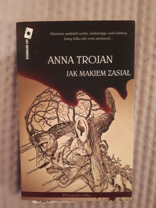 Jak makiem zasiał Anna Trojan