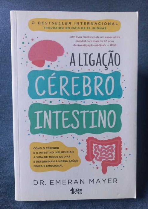 A Ligação Cérebro-Intestino - Dr. Emeran Mayer