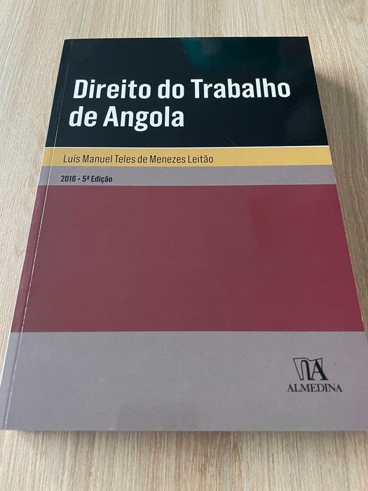 «Direito do Trabalho de Angola» - Luís Manuel Teles de Menezes Leitão