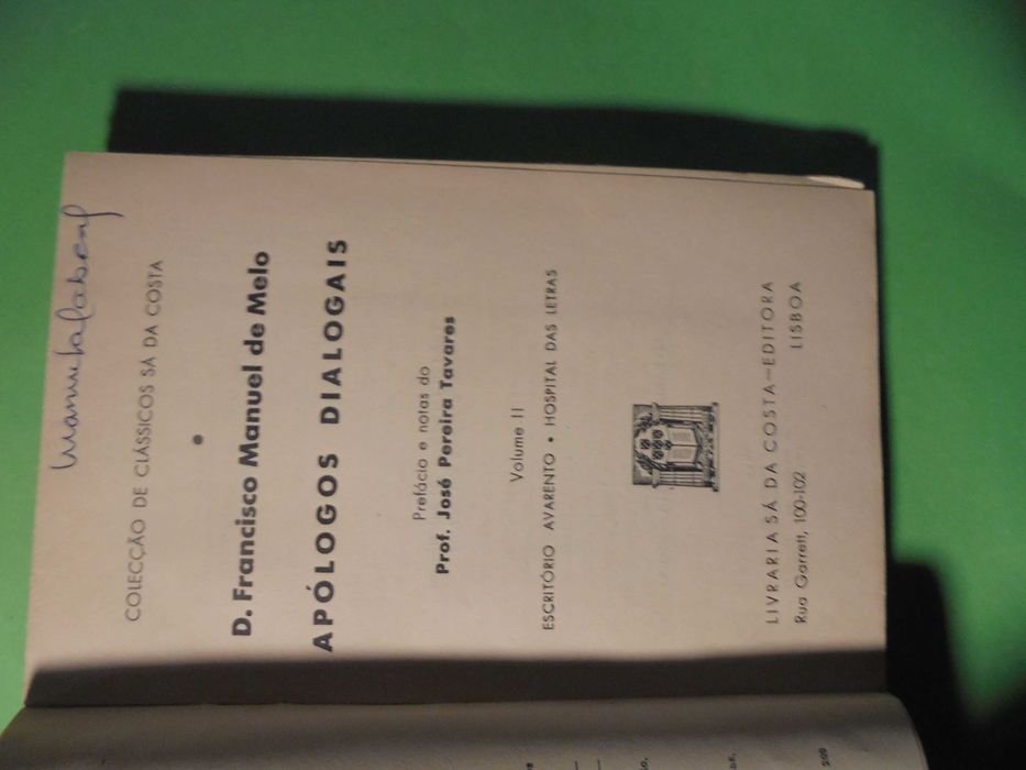 Tavares (José Pereira,)D.Francisco Manuel de Melo);Apólogos Dialogais