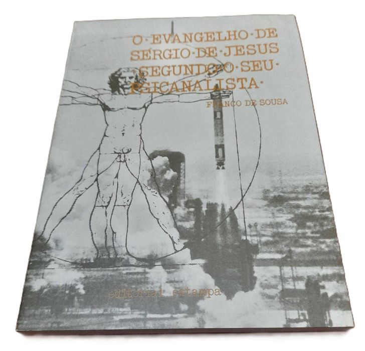 O Evangelho de Sérgio de Jesus Segundo o seu Psicanalista, de Franco de Sousa