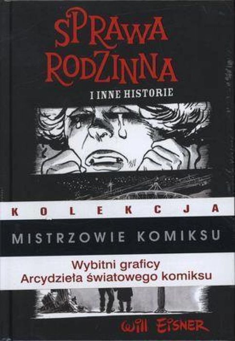 Mistrzowie komiksu. Sprawa rodzinna inne historie Egmont Will Eisner