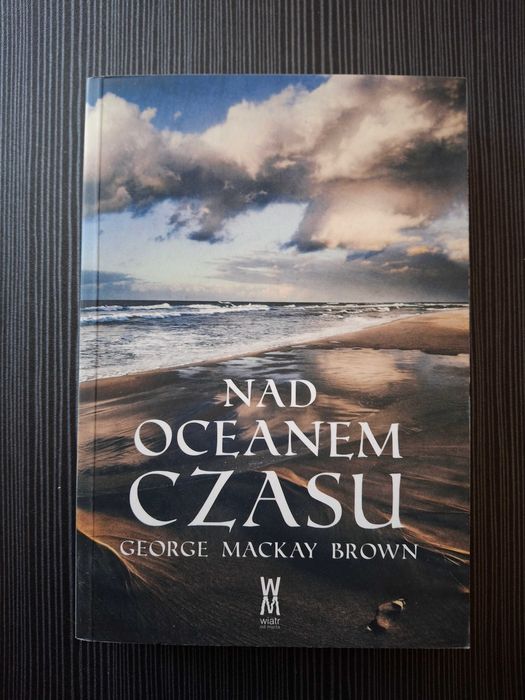 'Nad Oceanem Czasu' (aut. George, Mackay, Brown)
