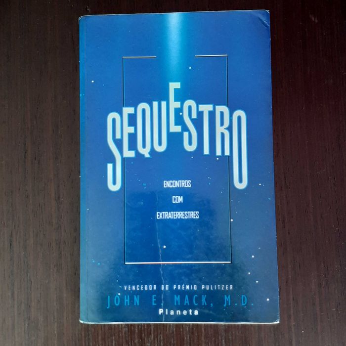 Livro - Sequestro. Encontros com Extraterrestres - Portes Incluidos