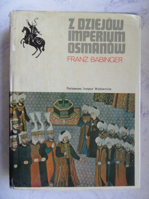 Z dziejów imperium Osmanów, Franz Babinger, Duża seria Ceramowska