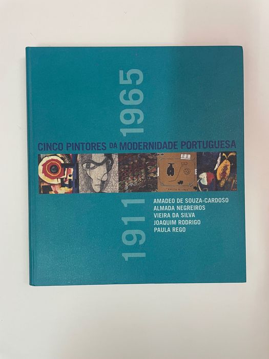 Cinco Pintores da Modernidade Portuguesa [Catálogo], 2004