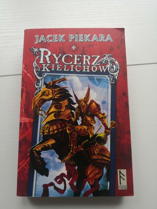 ,,Rycerz Kielichów" to niezwykła powieść Jacka Piekary.