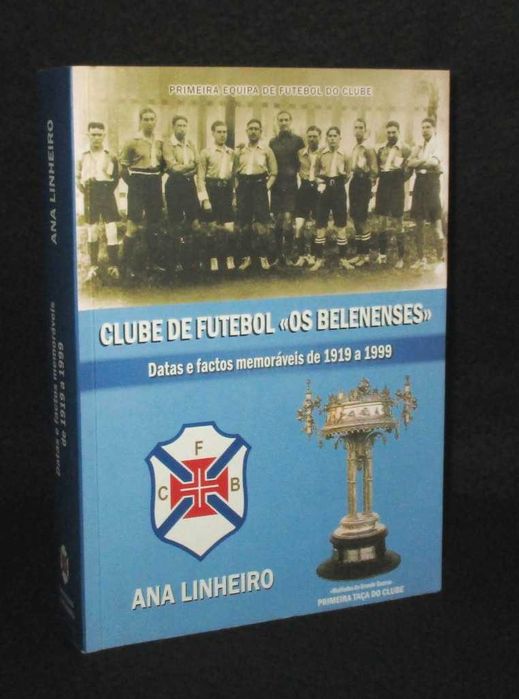 Livro Clube de Futebol Os Belenenses Ana Linheiro